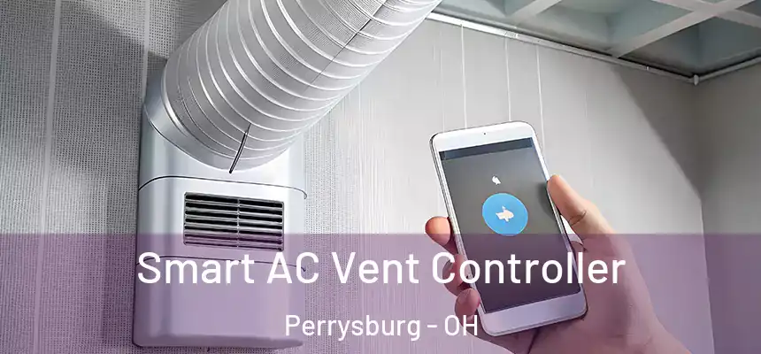  Smart AC Vent Controller Perrysburg - OH